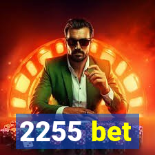 2255 bet